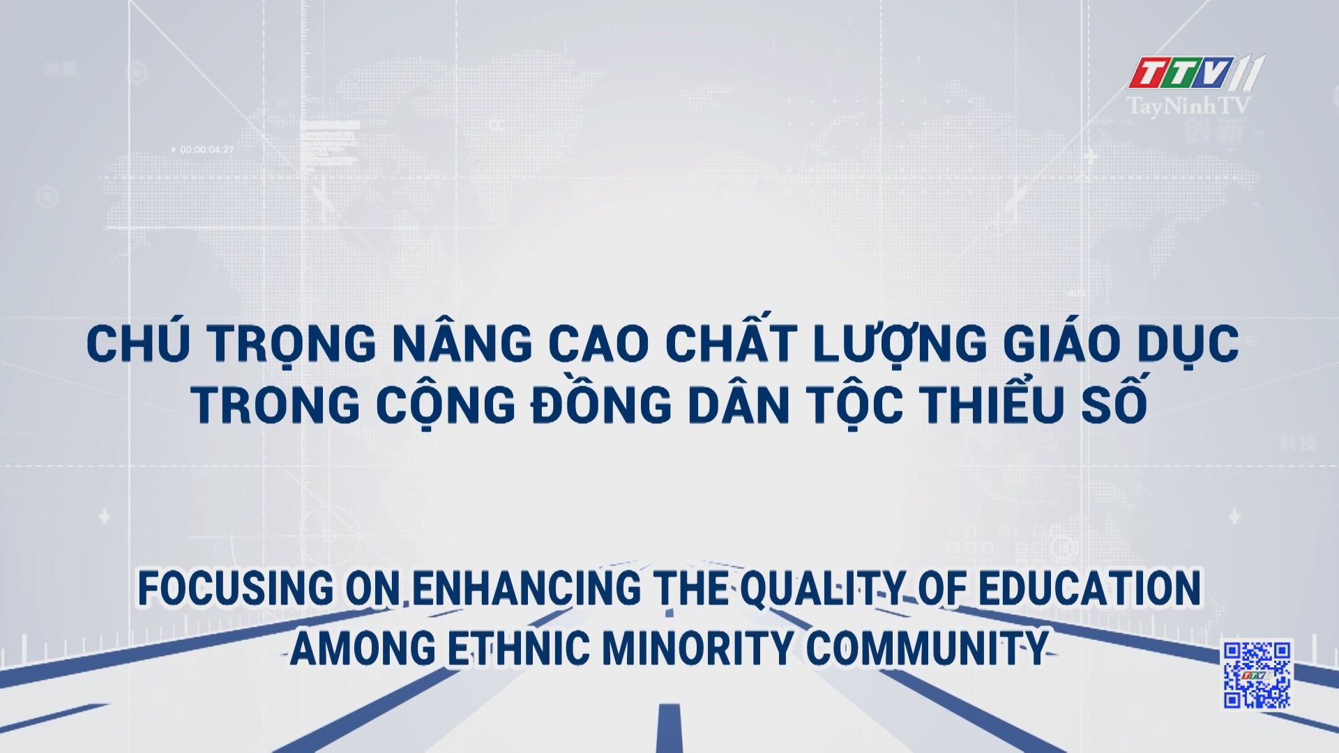 Focusing on enhancing the quality of education among ethnic minority community | POLICY COMMUNICATION | TayNinhTVToday